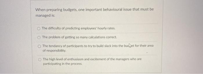 following is the most probable reason a company would experience an unfavourable