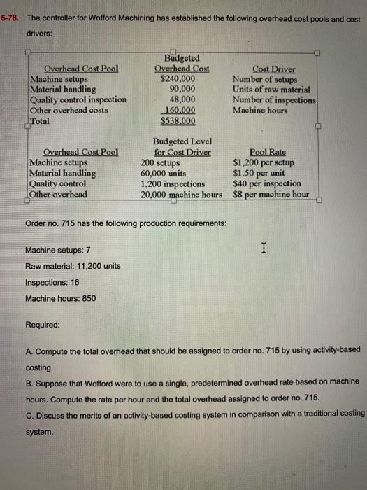  pleaae show all equations 5-78. The controller for Wofford Machining has