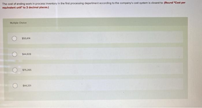 system. Dato concerning the first processing department for the most recent month
