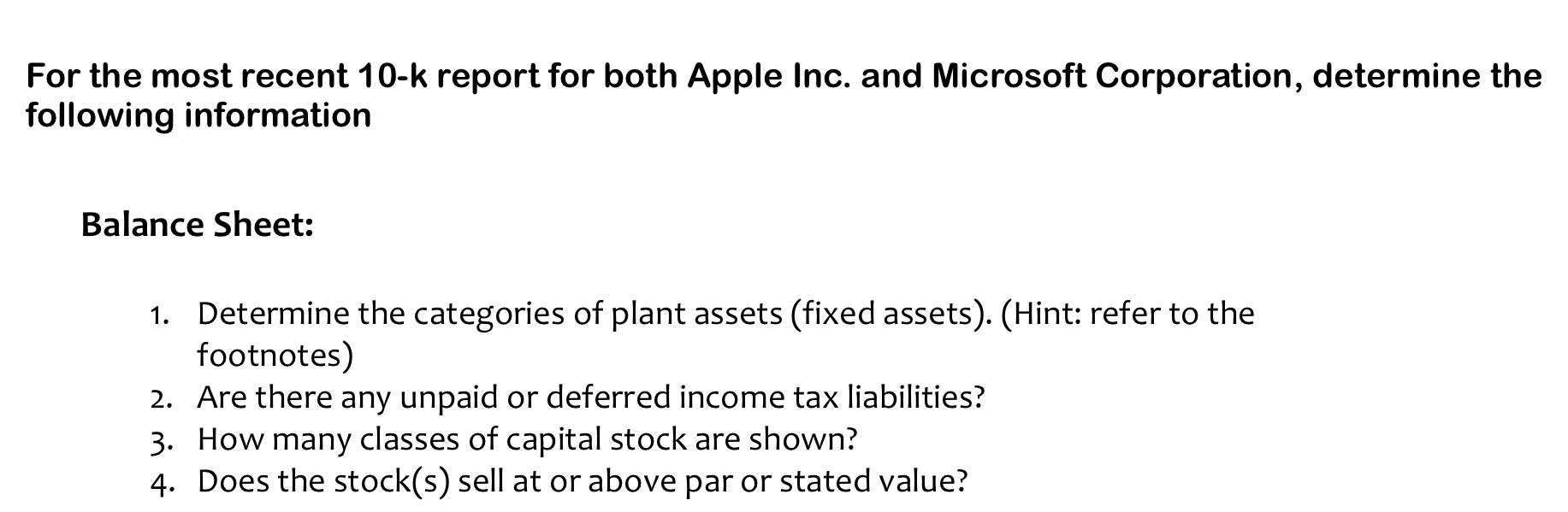  For the most recent 10-k report for both Apple Inc. and