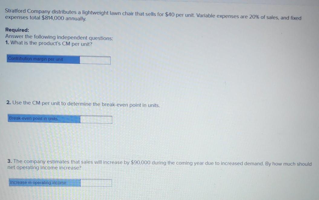  Stratford Company distributes a lightweight lawn chair that sells for $40