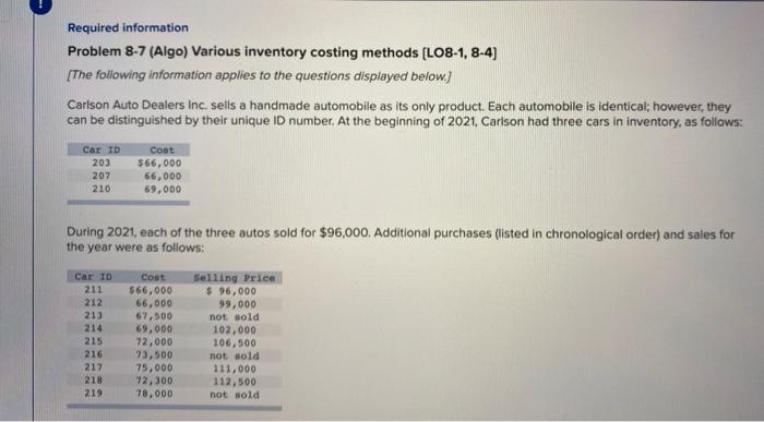  Required information Problem 8-7 (Algo) Various inventory costing methods (LO8-1,8-4) [The