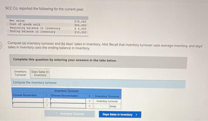 SCC Co. reported the following for the current year: Net sales