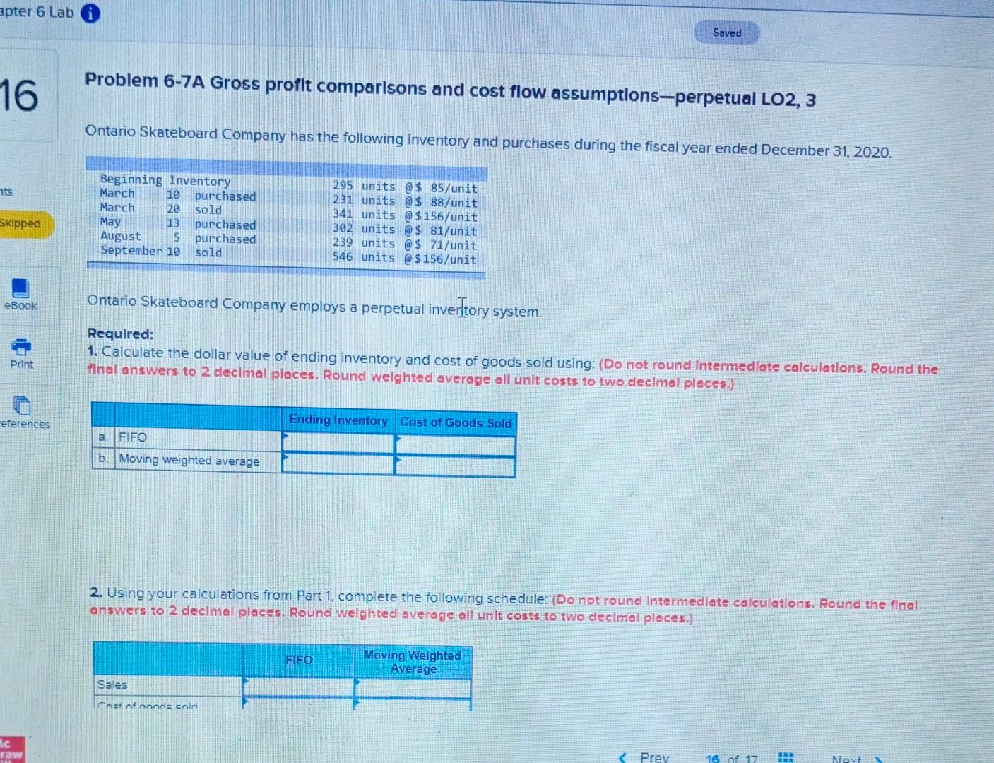  apter 6 Lab Saved Problem 6-7A Gross proflt comparlsons and cost