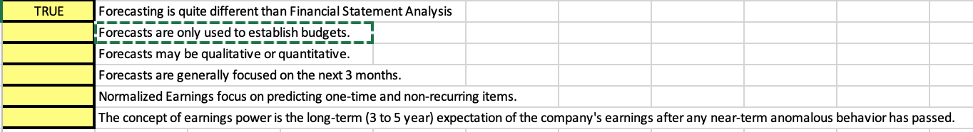  TRUE Forecasting is quite different than Financial Statement Analysis Forecasts are