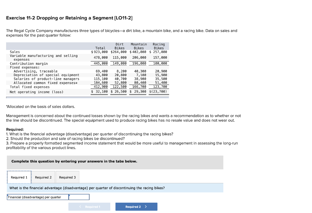  Exercise 11-2 Dropping or Retaining a Segment (LO11-2] The Regal Cycle