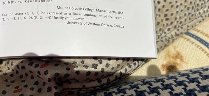  (c) Is {v, 12. v) a basis for! Mount Holyoke College,