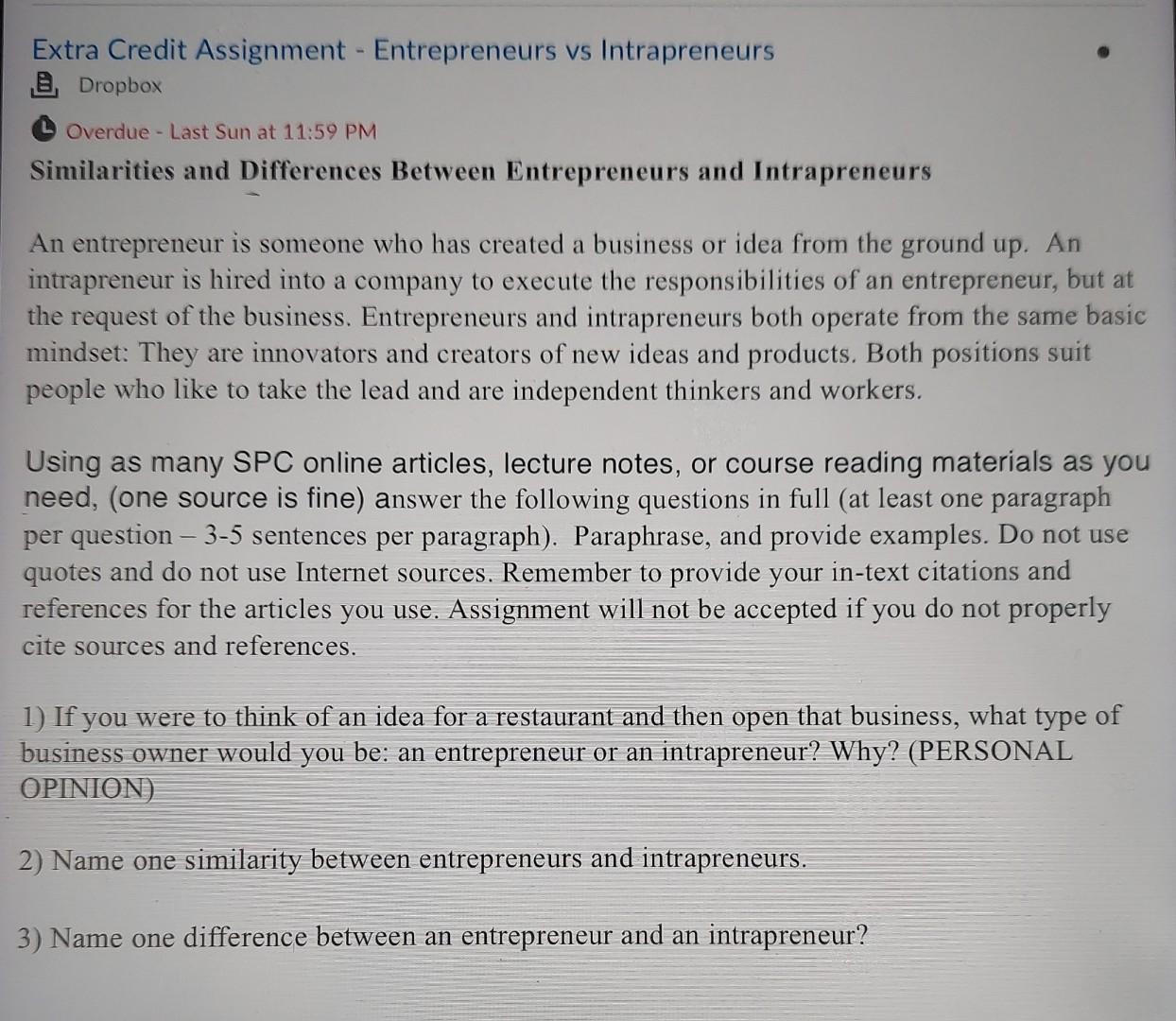 - Last Sun at 11:59 PM Similarities and Differences Between Entrepreneurs and