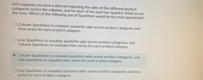  Let's suppose you have a data set reporting the sales of