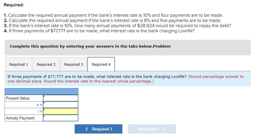 [LO5-9) Lowlife Company defaulted on a $220,000 loan that was due on