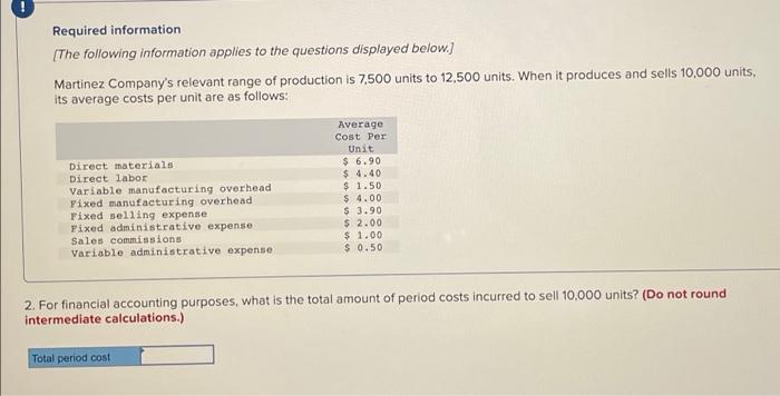 all questions posted. Thanks! Required information [The following information applies to the