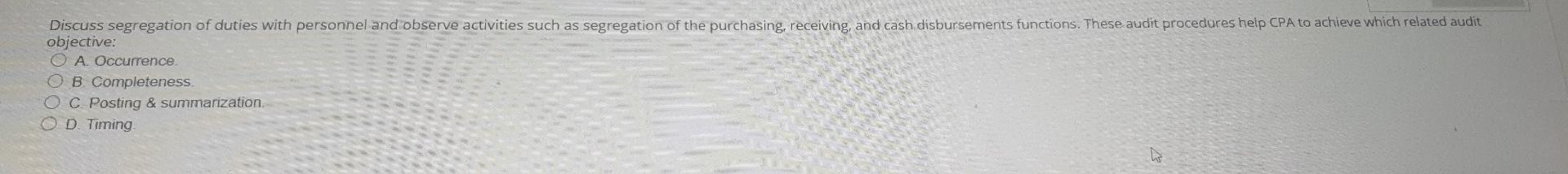 the type of audit test. A Test of control B. Analytical procedures.