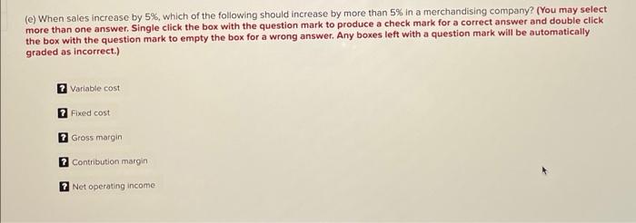 goods sold Variable selling Variable administrative Fixed costs: Fixed selling Fixed administrative