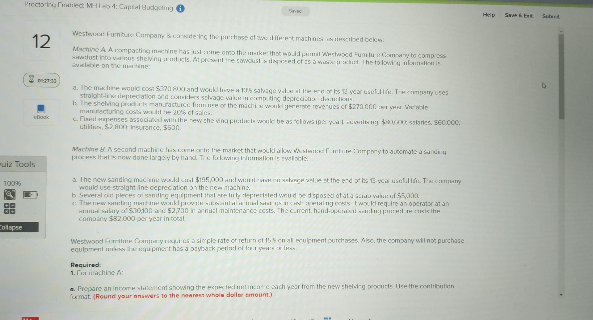  Proctoring Enabled: MH Lab 4: Capital Budgeting a Saved Help Save