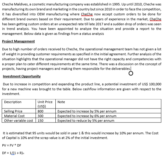 Your report to management should address/include the below points. The concept