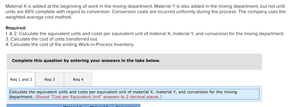 manufactures a single product that goes through two processes, mixing and cooking.