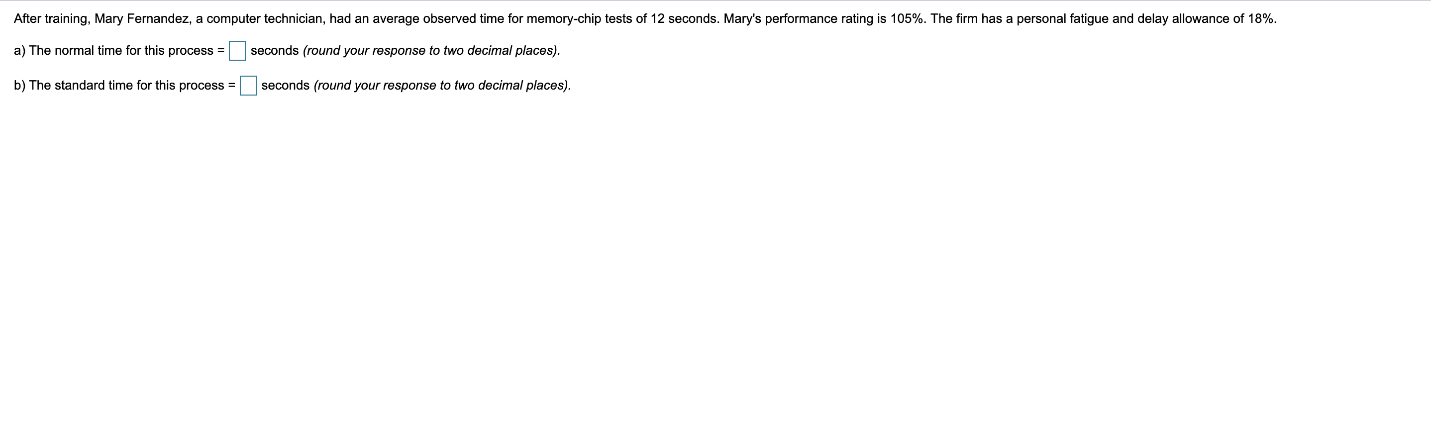 After training, Mary Fernandez, a computer technician, had an average observed