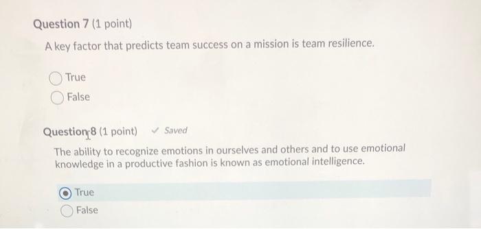  Question 7 (1 point) A key factor that predicts team success