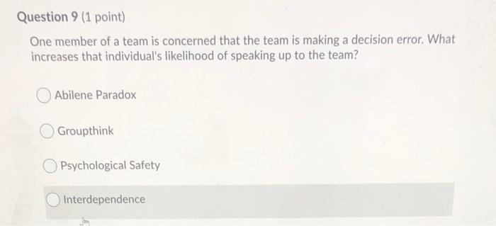 on a mission is team resilience. True False Question 8 (1 point)