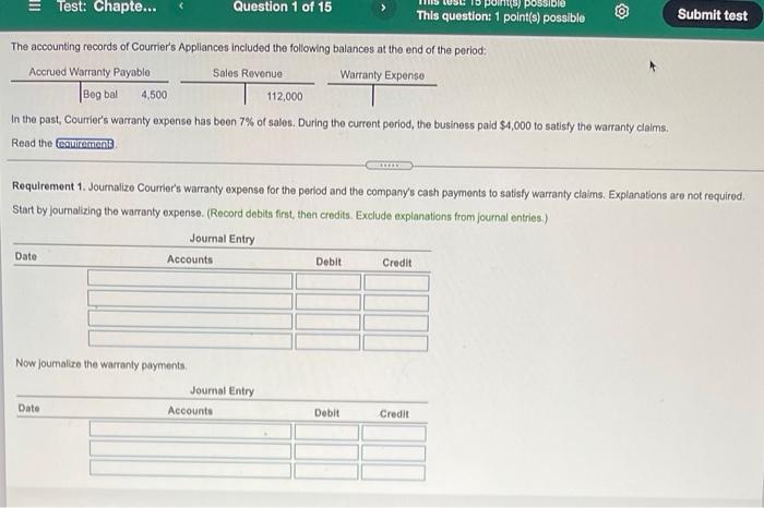  Submit test = Test: Chapte... Question 1 of 15 This question: