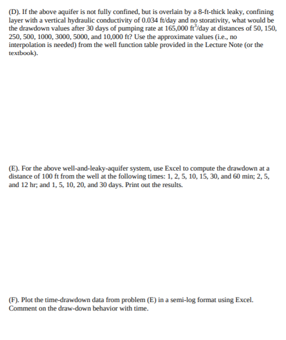  Please answer parts E and F. (D). If the above aquifer