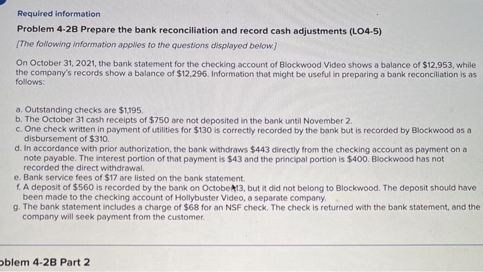  journau entry worksheet Required information Problem 4-2B Prepare the bank reconciliation