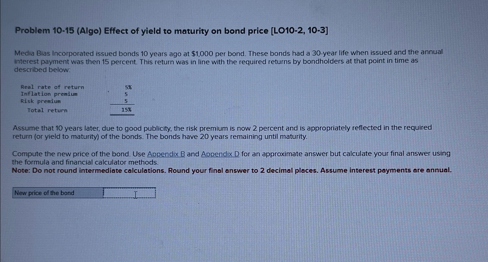  Problem 10-15(Algo) Effect of yield to maturity on bond price [L010-2,10-3]