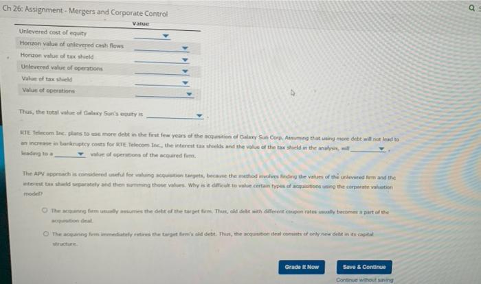 Galaxy Sun will result in an incremental value for the firm. The