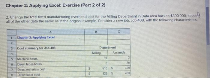  Chapter 2: Applying Excel: Exercise (Part 2 of 2) 2. Change