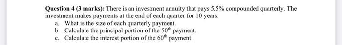  question have this information only Question 4 (3 marks): There is