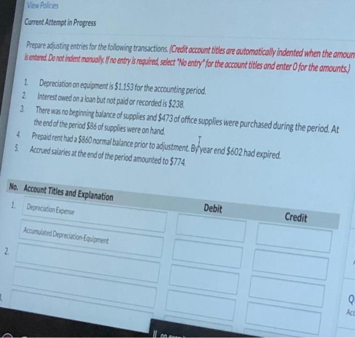  View Policies Current Attempt in Progress Prepare adjusting entries for the