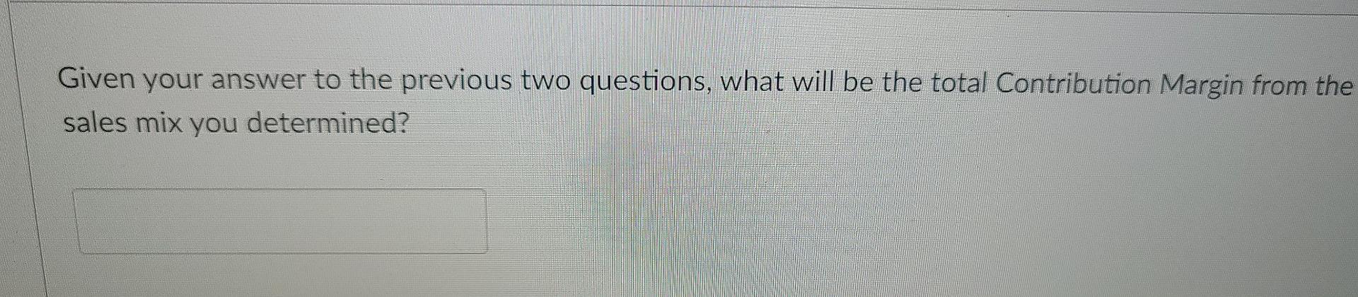 you suggest be produced if there are 800 machine hours available and