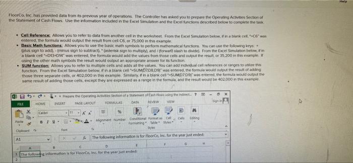 please help and show the excel formulas. please Het Floorco, las ravided