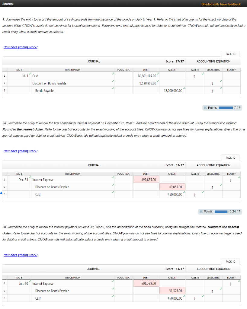 on December 31 and June 30. The fiscal year of the company