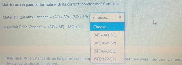 Materials Quantity Variance Choose... . Materials Price Variance Choose. Choose... (AQ'X AP)