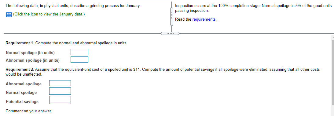 The following data, in physical units, describe a grinding process for January:Regardless