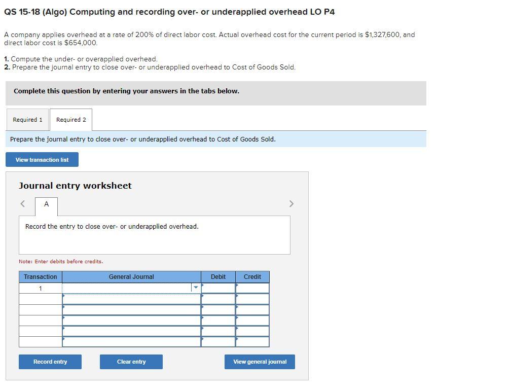  QS 15-18 (Algo) Computing and recording over- or underapplied overhead LO