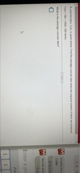 9 T-35 A cost function, C(x), is given below. Find the average