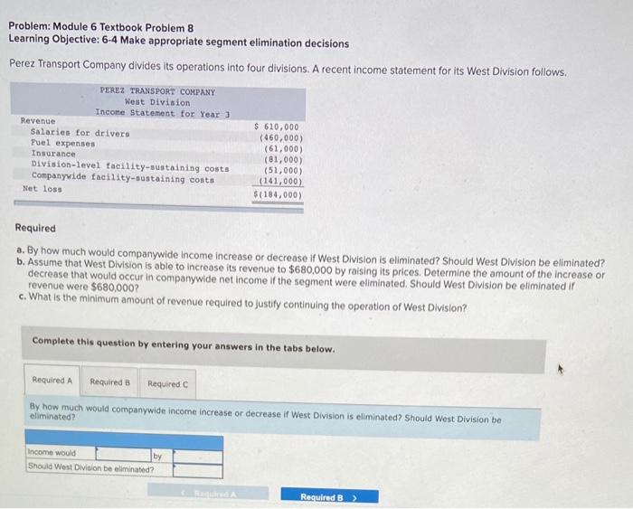  Problem: Module 6 Textbook Problem 8 Learning Objective: 6-4 Make appropriate