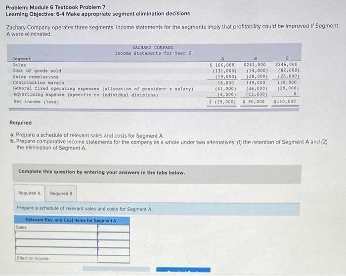  Problem: Module 6 Textbook Problem 7 Learning Objective: 6-4 Make appropriate