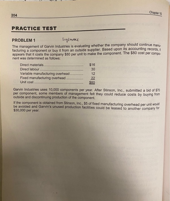  Chapter 10 204 PRACTICE TEST PROBLEM 1 Bayi MAKE The management