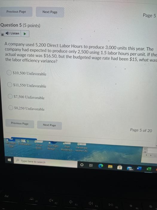  Previous Page Next Page Page 5 Question 5 (5 points) Listen