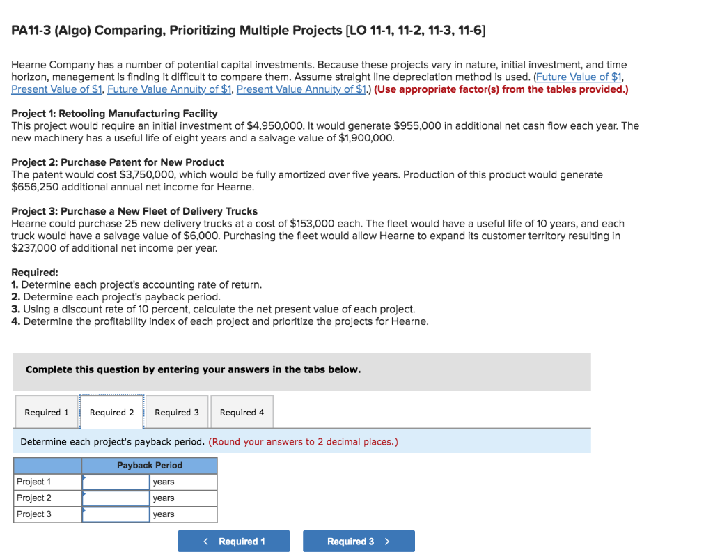  PA11-3 (Algo) Comparing, Prioritizing Multiple Projects [LO 11-1, 11-2, 11-3, 11-6]
