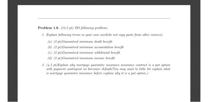  Problem 1.8. (12.5 pt) Do following problems 1. Explain following terms