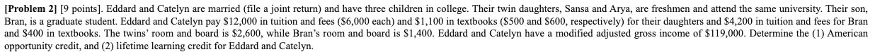  [Problem 2] [9 points). Eddard and Catelyn are married (file a
