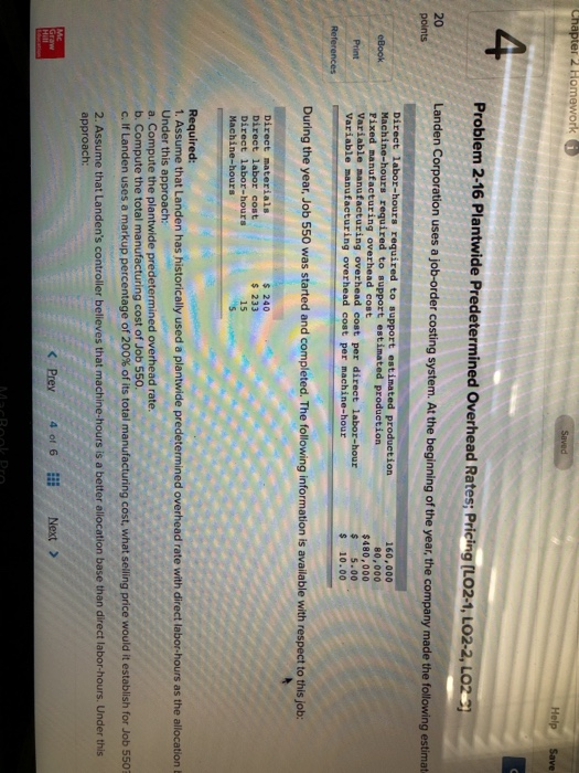 Chapter 2 Homework i Help Save Problem 2-16 Plantwide Predetermined Overhead