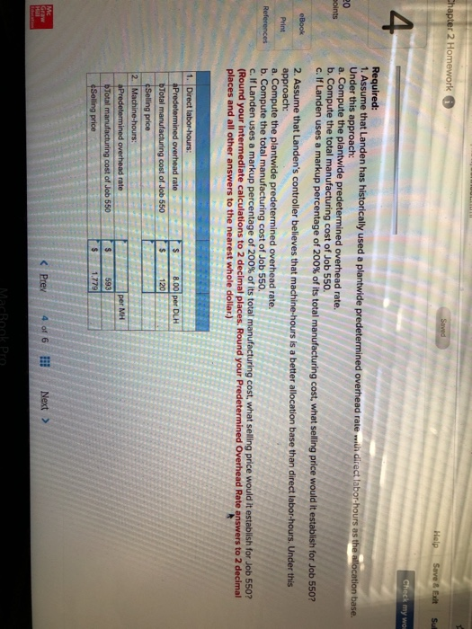 Rates; Pricing (LO2-1, LO2-2, LO2) 20 points Landen Corporation uses a job-order