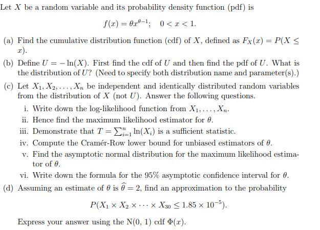 Let X be a random variable and its probability density function (pdf)