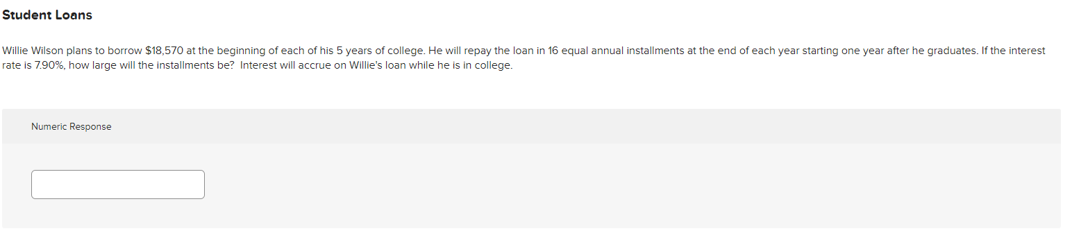  Student Loans rate is 7.90%, how large will the installments be?