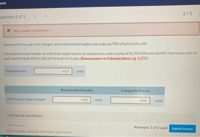  How did I got this wrong? Please explain ment 2/5 uestion